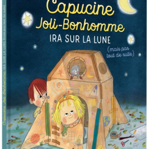 concept-store-idees-et-saveurs-Livre Capucine joli-bonhomme ira sur la lune (mais pas tout de suite) - Auzou