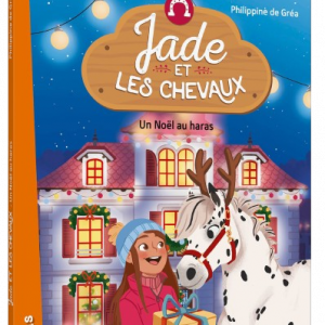 concept-store-idees-et-saveurs-Livre Jade Et Les Chevaux - Un Noël Au Haras - Auzou