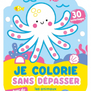 concept-store-idees-et-saveurs-Livre Je Colorie Sans Dépasser - Les Animaux De La Mer - Auzou